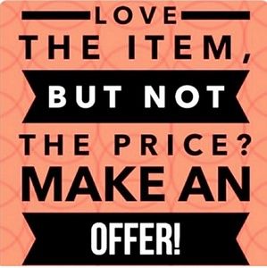 Go ahead, Make an offer 😊